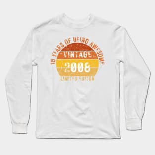 15 years of being awesome limited editon 2008 Long Sleeve T-Shirt